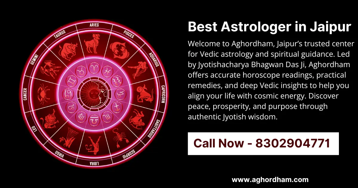 Best Astrologer in Jaipur 2025 giving accurate Vedic astrology insights at Aghordham