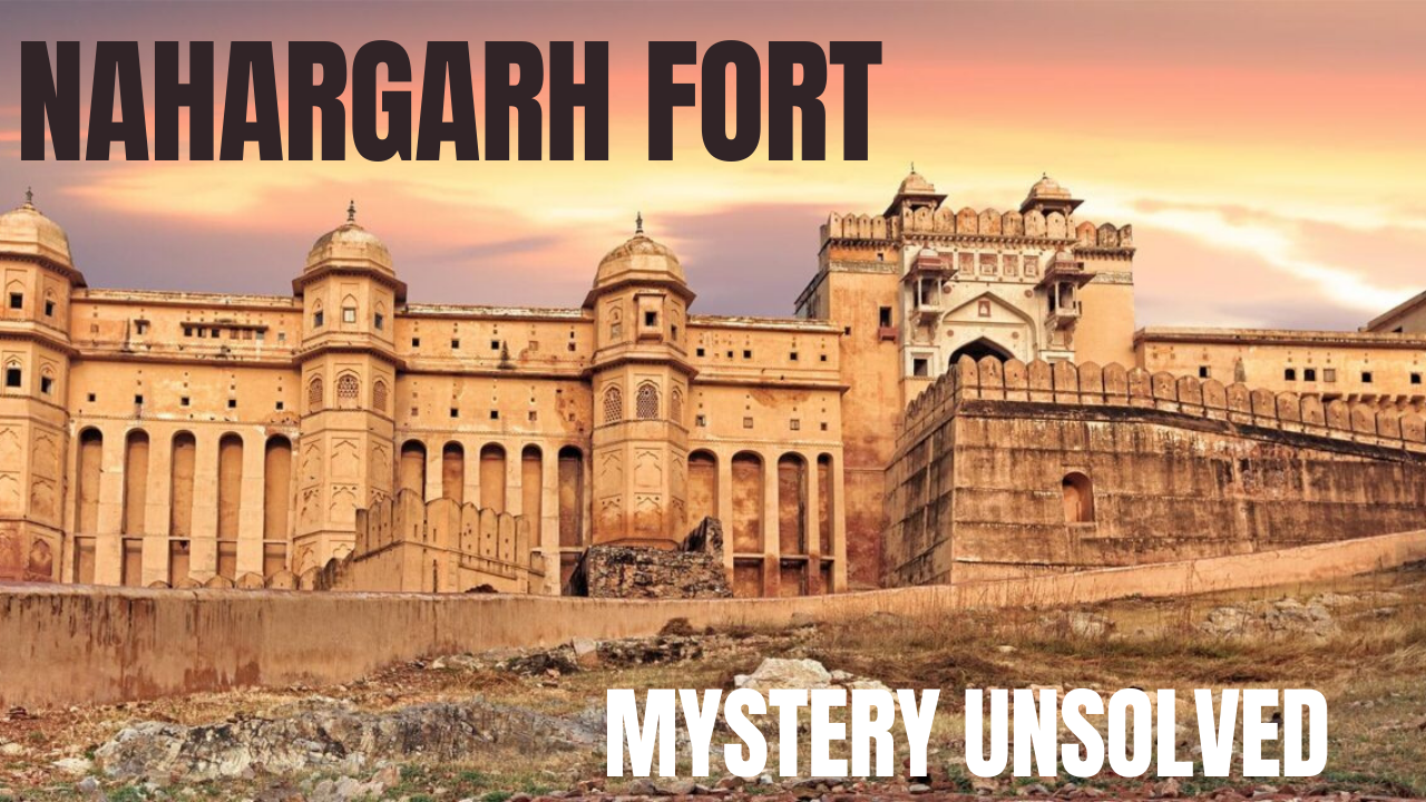 mystery of nahargarh fort